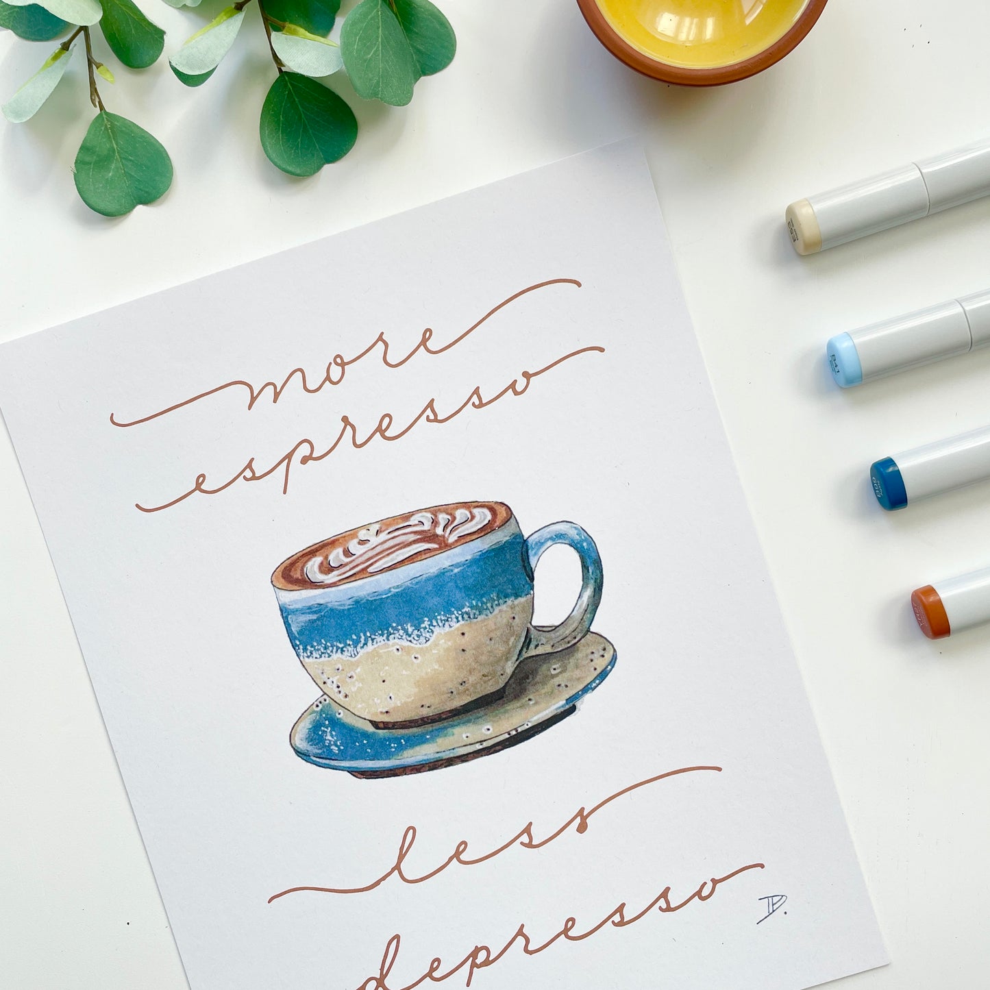Hand-Illustrated More Espresso Less Depresso | Recycled Cardstock Print