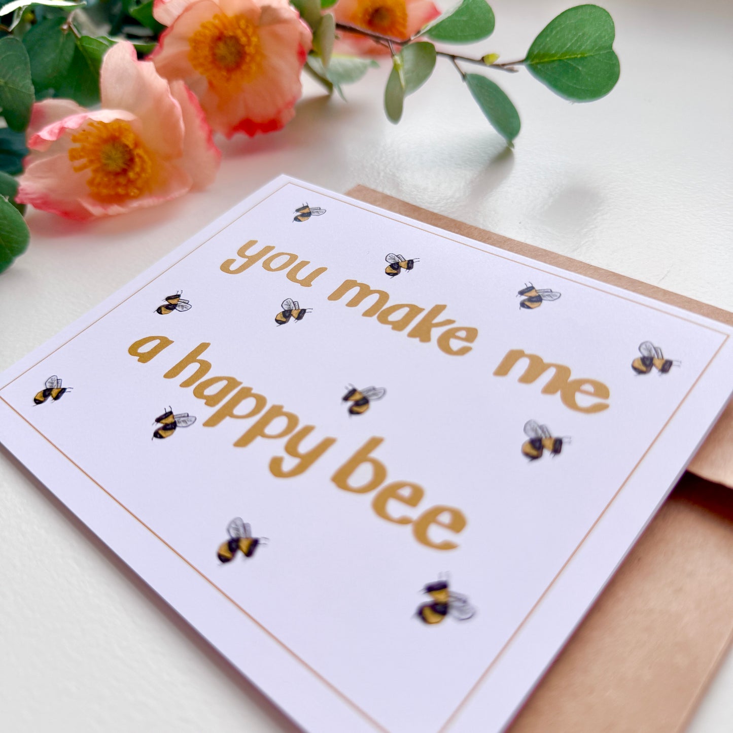 You Make Me a Happy Bee | Hand Illustrated Greeting Card